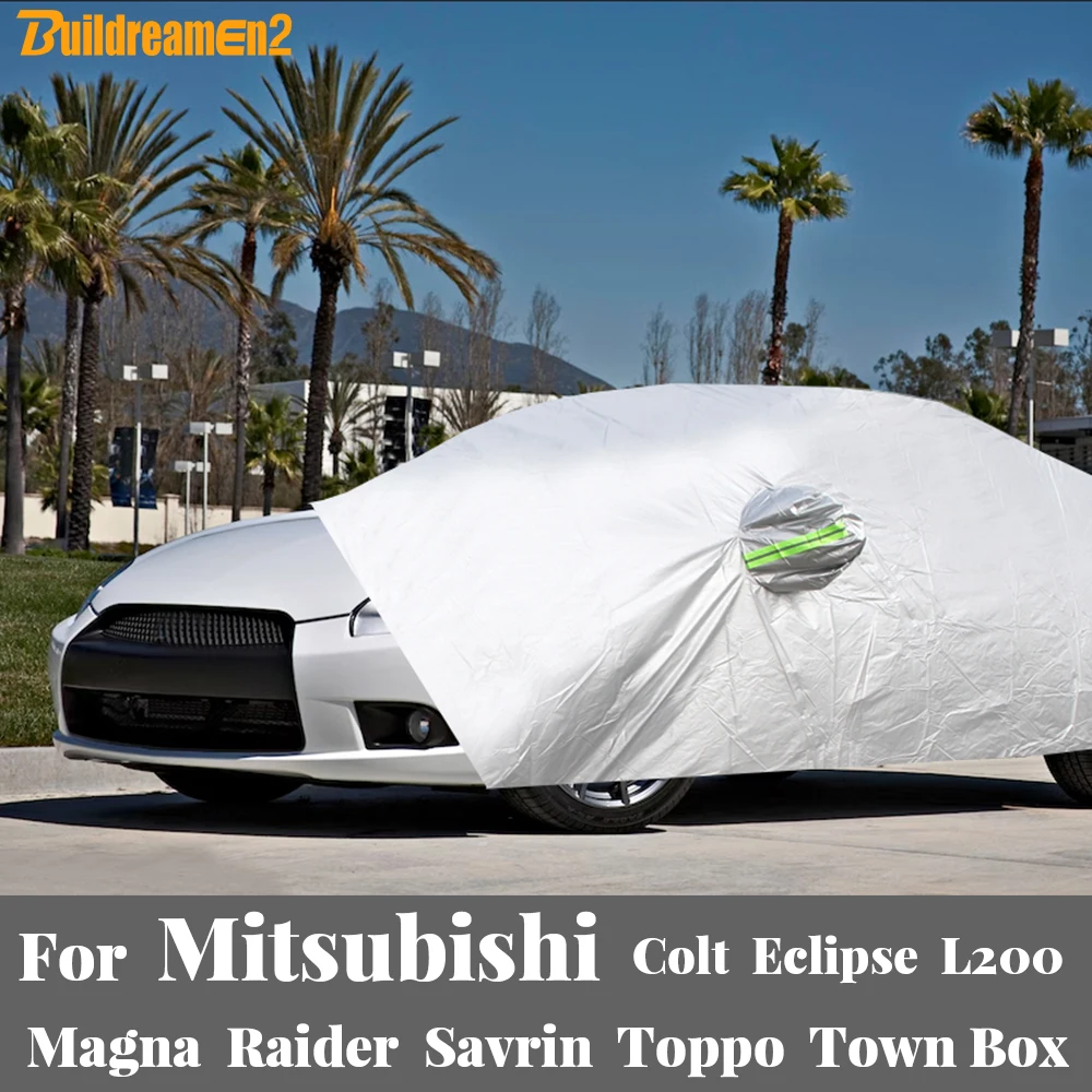 Car Cover Sun Shade Snow Rain Wind Resistant Auto Cover For Mitsubishi Colt Eclipse L200 Magna Raider Savrin Toppo Town Box