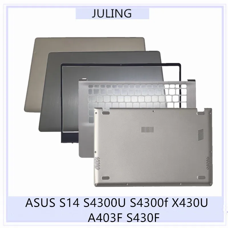 

Оригинальная задняя крышка ЖК-дисплея для ноутбука/передняя рамка/подставка для рук/нижний корпус/шарниры для ASUS S14 S4300U S4300f X430U A403F S430F