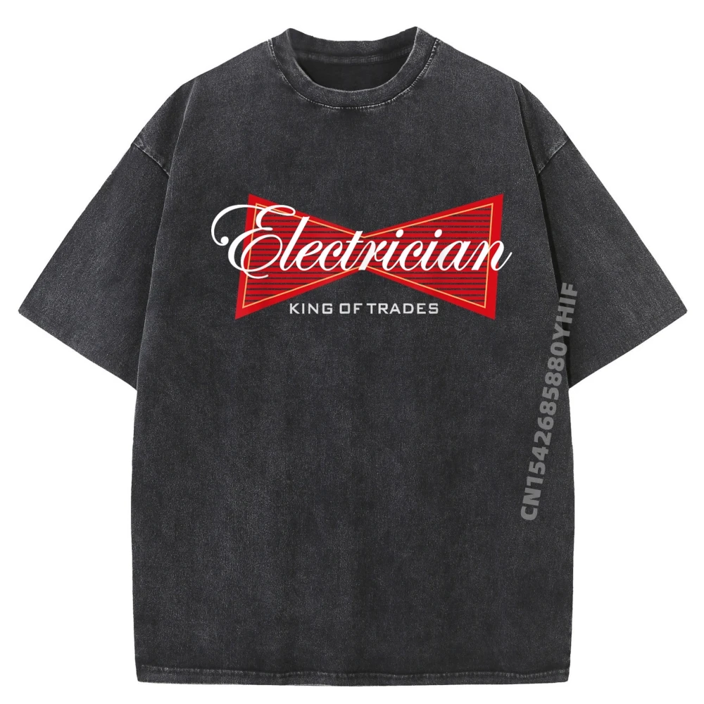 

Electrician King of Trades Funny Printed T-shirt Man Loose Tops & Tees Funny Graphic Shirt Youth Mens Oversized Washed Shirt