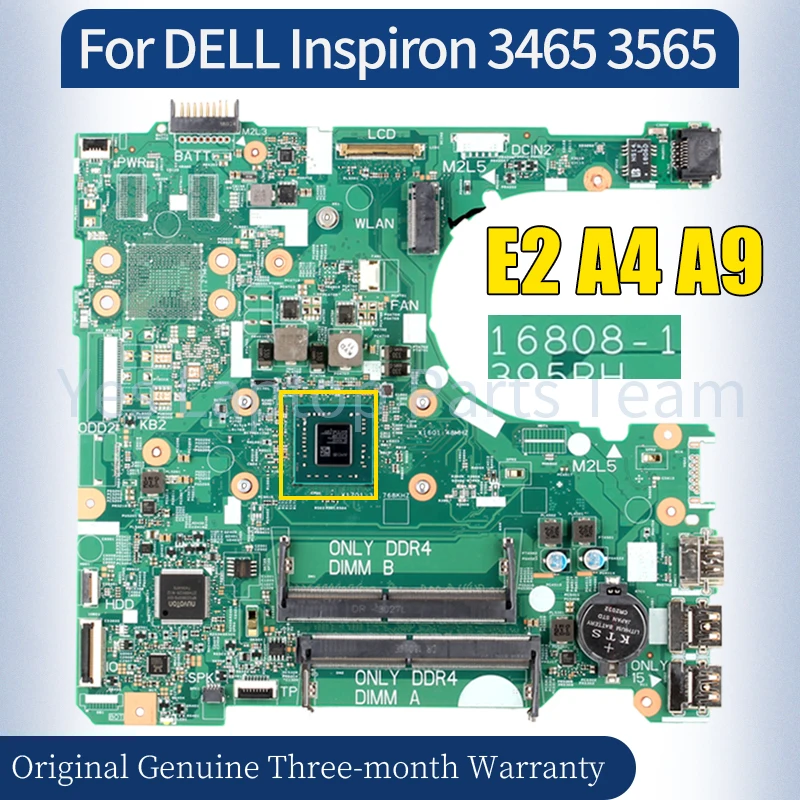 

16808-1 For DELL Inspiron 3465 3565 Laptop Mainboard E2 A4 A9 0JCKNX 0H9JPV 0NVZJC 05V1M4 100％ Tested Notebook Motherboard