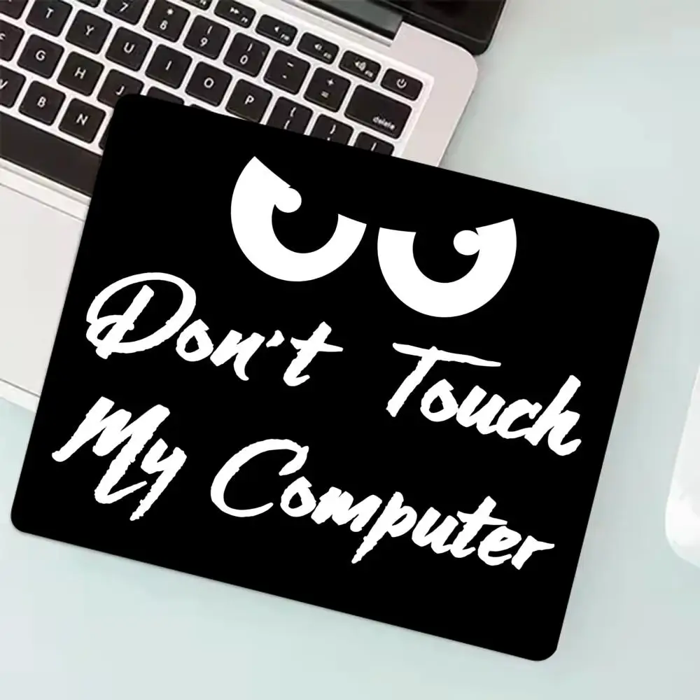Don't Touch My Comp…