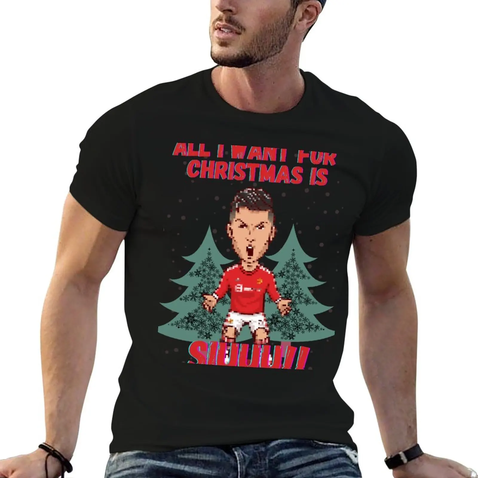 

All I Want For Christmas is Siuuu T-Shirt t shirts for man slim fit man t shirt luxury t shirts with prints T-Shirt