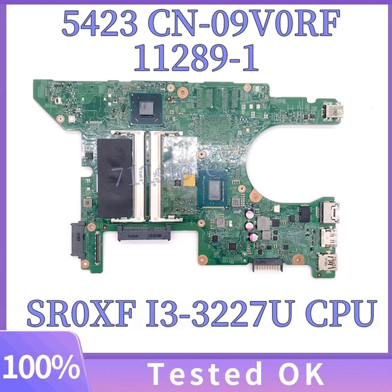 CN-09V0RF 09V0RF 9V0RF Mainboard For DELL Inspiron 14Z 5423 Laptop Motherboard 11289-1 W/ SR0XF I3-3227U CPU 100% Full Tested OK