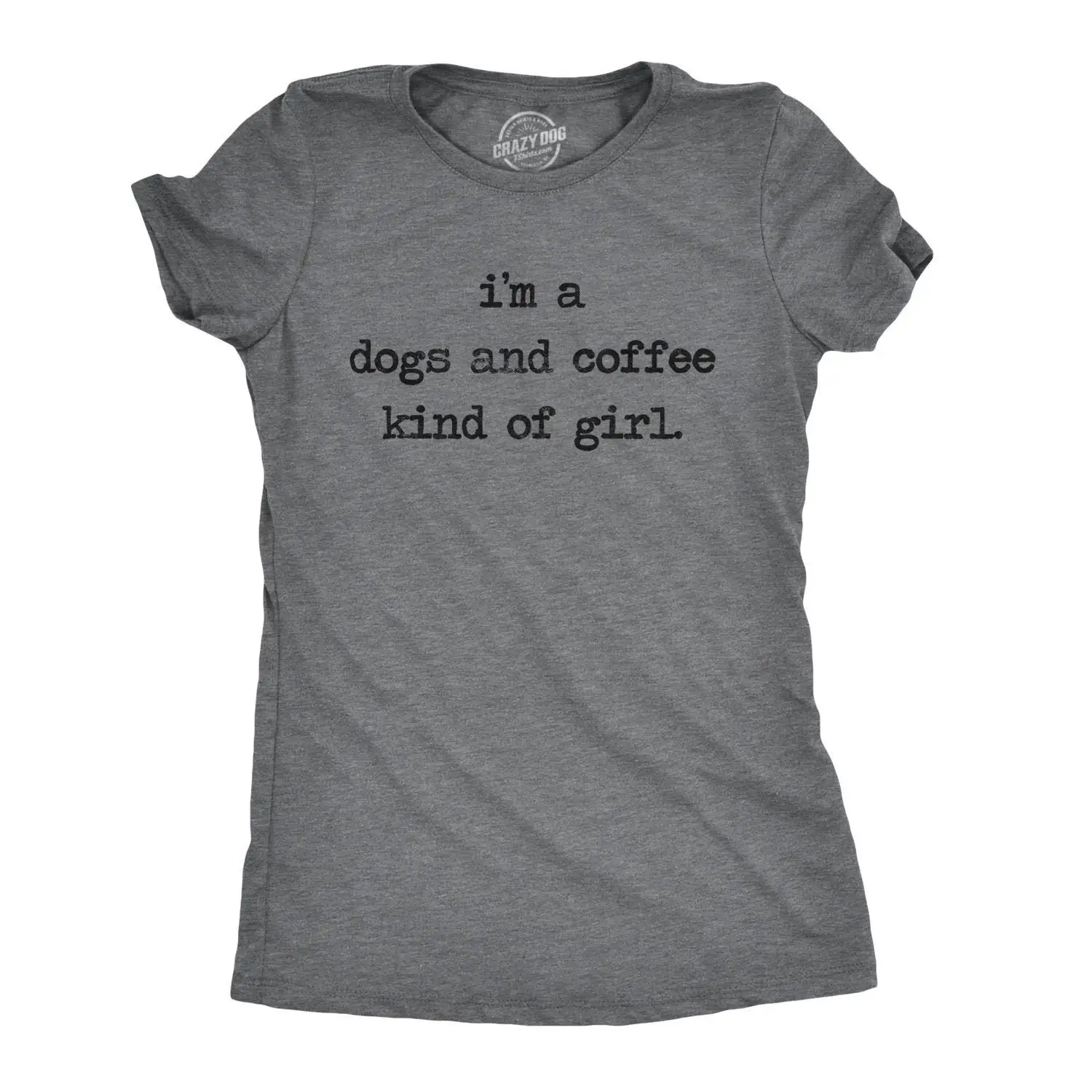 Funny Dog T Shirt Coffee Womens Puppy Im Just A Dogs And Kind Of Girl Cute Lover S