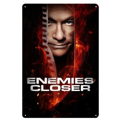 Enemies Closer jean claude van damme Movie Metal Poster Tin Sign - 20x30cm Plate