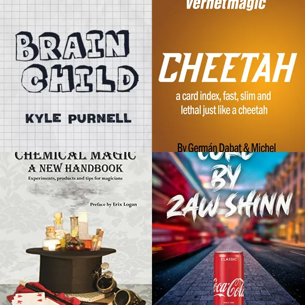 Brain Child by Kyle Purnell，Cheetah by German Dabat & Michel，Chemical Magic Handbook by Erix Logan，Coke by Zaw Shinn magic