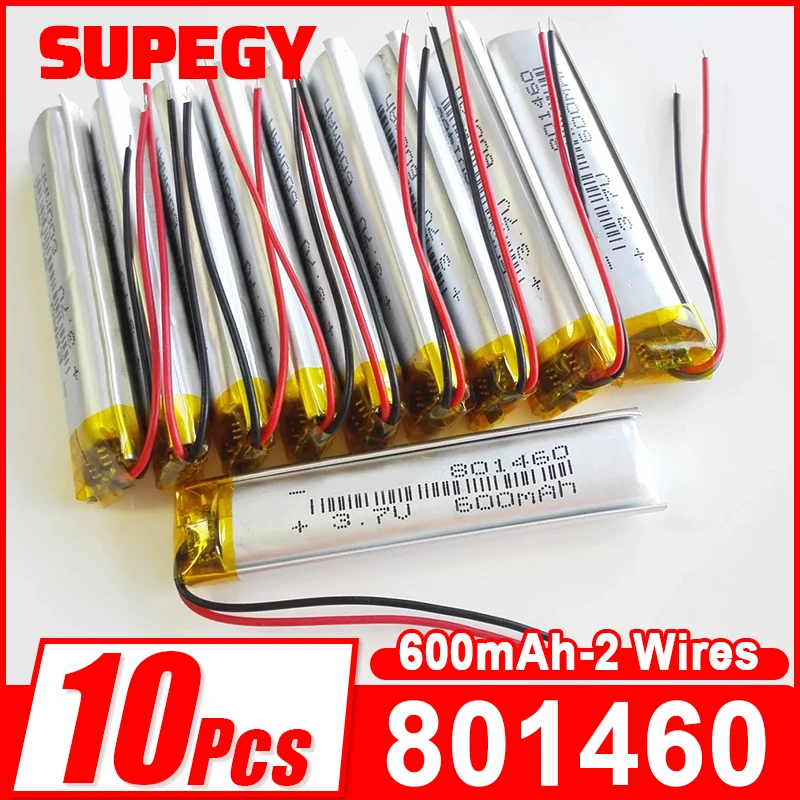 10 pcs 3.7V 600mAh Lipo Rechargeable Battery 801460 For GPS Bluetooth earphones LEC light strip recording pen