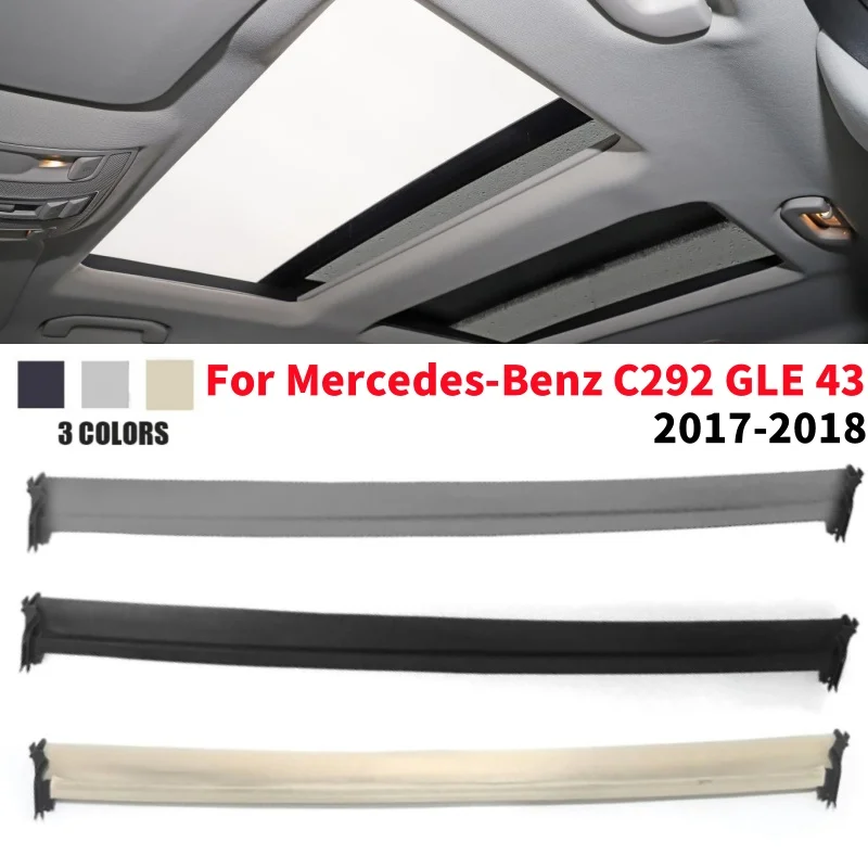 

Car Panorama Sunroof Sunshade Curtain Cover Assembly for Mercedes Benz C292 GLE 43 2017-2018 A2927800300