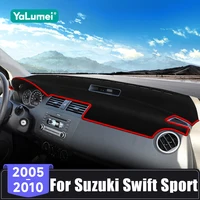 Para Suzuki Swift Sport 2005 2006 2007 2008 2009 2010 cubierta del salpicadero del coche evitar almohadillas de luz alfombras antideslizantes accesorios de protección