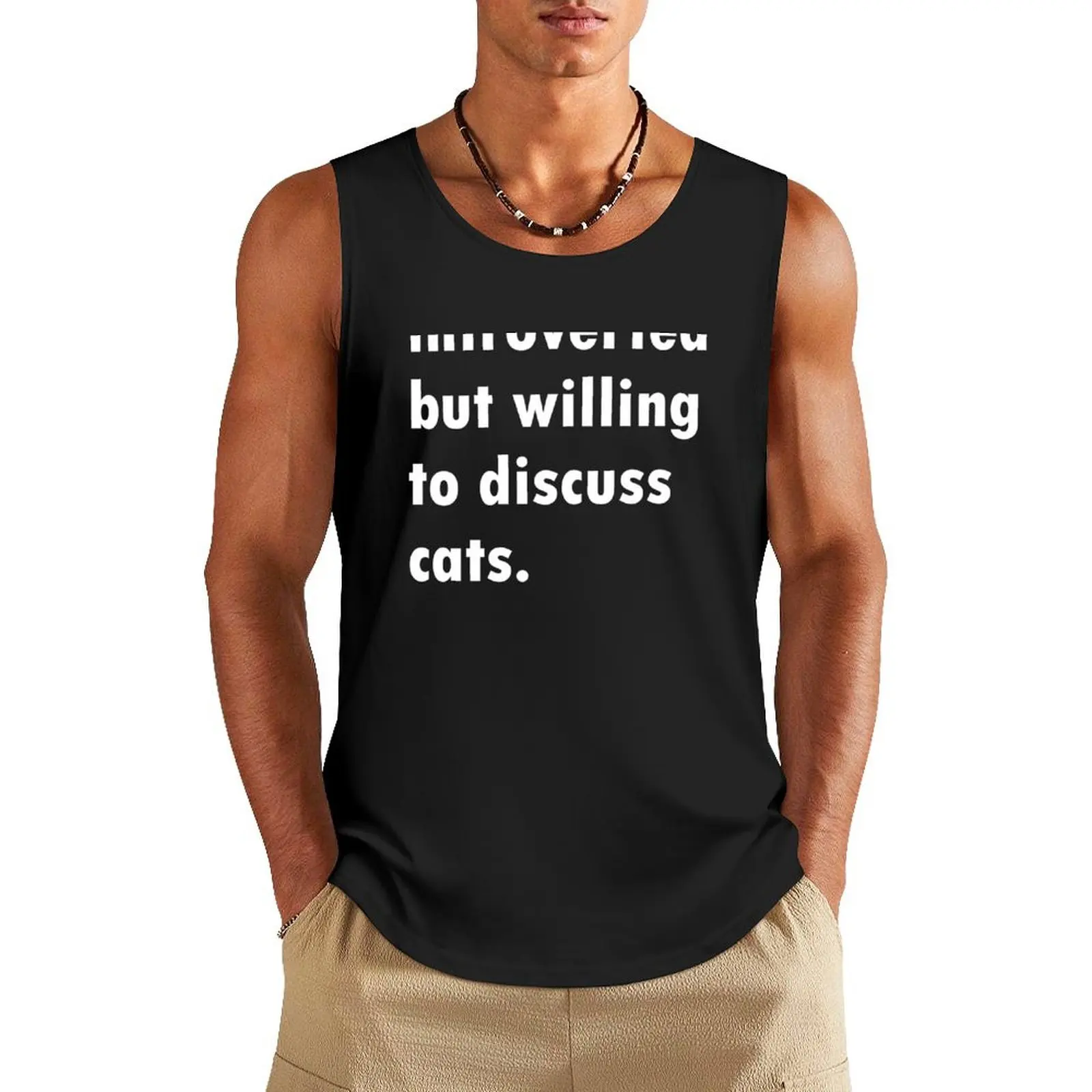 Introverted But Willing To Discuss Cats Tank Top gym accessories men Men's fitness t-shirt