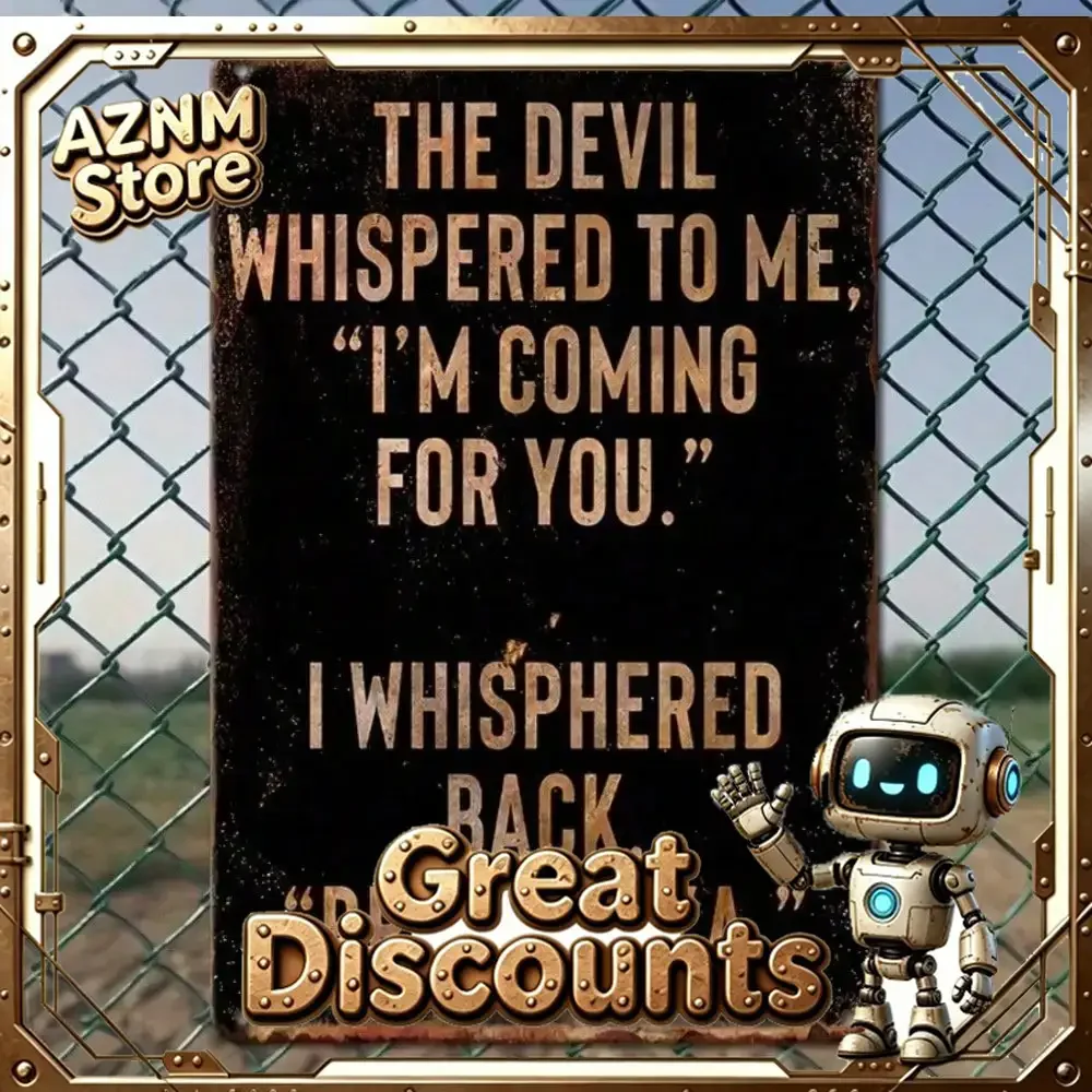 Devil Whispered Funny Metal Wall Decor Sign 7.9x11.9 Inch, Vintage Tin Sign for Home Bar Cafe, Waterproof Pre-Drilled Hanging