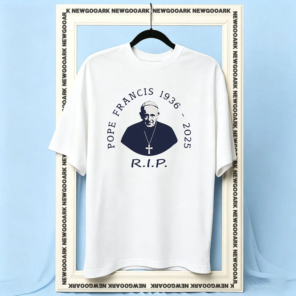 Pope Francis 1936-2025 rip t-shirt woman man Casual cotton printed t shirts Adult O-neck summer outdoors tee Trending