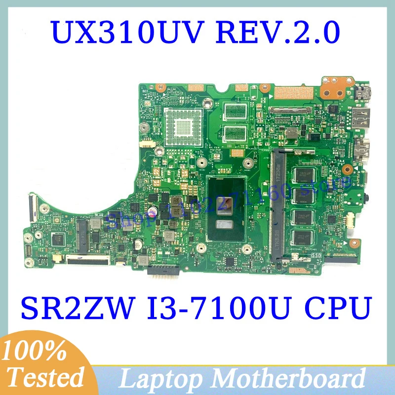 

UX310UV REV.2.0 For Asus High Quality Mainboard With SR2ZW I3-7100U CPU Laptop Motherboard RAM 4GB 100% Full Tested Working Well