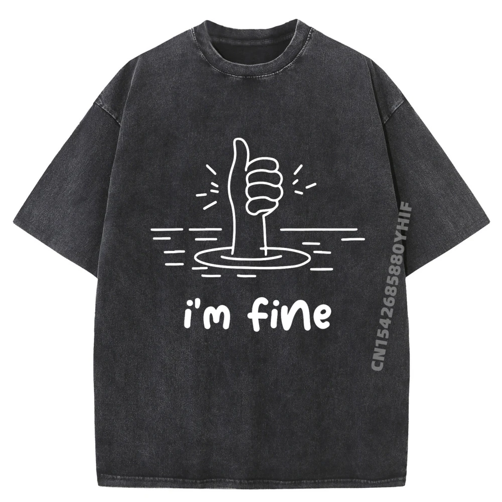

Funny Sayings Im Fine For Men Women Wholesale Tshirts 100 Pcs Men's Clothing Leisure Washed Printed Tops