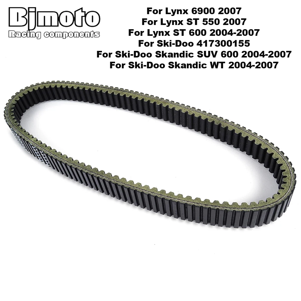 

417300155 Drive Belt For Ski-Doo Skandic SUV 600 WT 2004-2007 for Lynx 6900 ST 550 ST550 2007 ST 600 ST600 2004 2005 2006