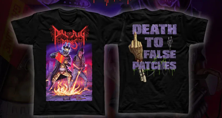 Pull The Plug Patches – Death To False Patches – Official Band Merch T-Shirt
