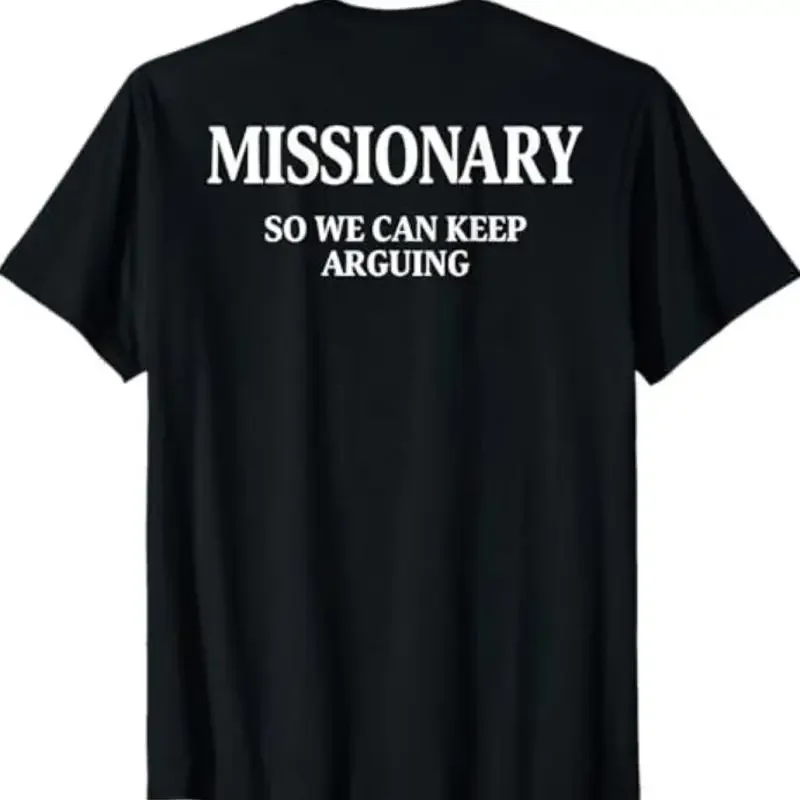 T-shirt missionnaire « Alors que nous pouvons continuer à discuter »
