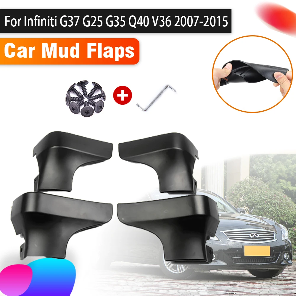 

Car Mud Flaps For Infiniti G37 G25 G35 Q40 V36 2007~2015 Anti-splash Mudguards Splash Guard Front Rear Fenders Car Accessoriess