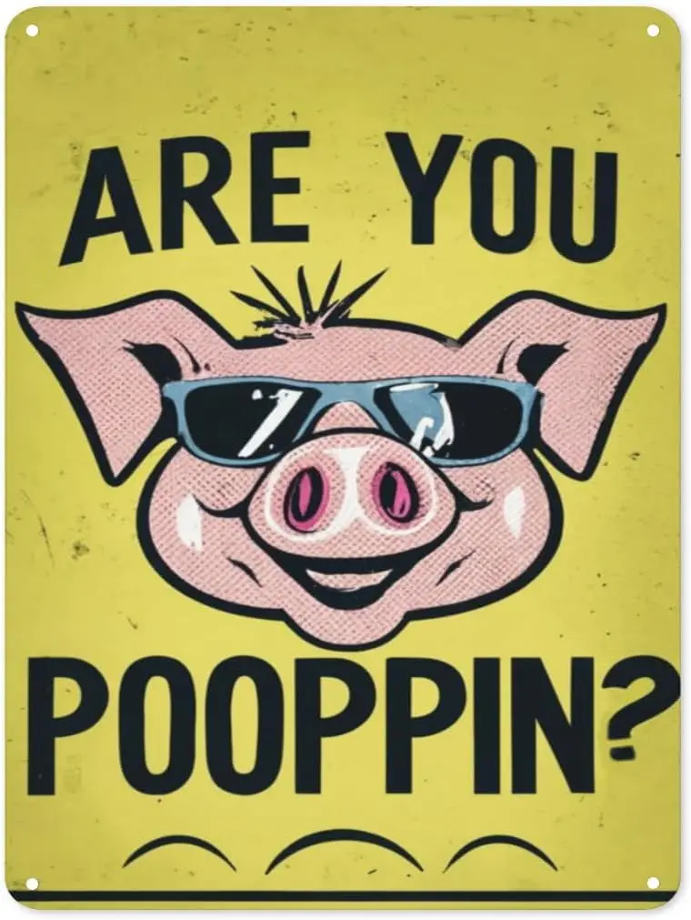 Vintage Funny Pig Tin Sign, 8x12 Inch Metal Wall Decor, Retro Are You Pooping Tin Sign for Home Kitchen Bar Pub Garage Bathroom