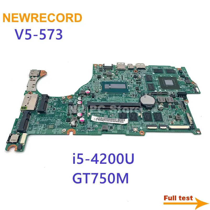 

For Acer Aspire V5-573 V5-573G DAZRQMB18F0 REV F NBMCC11001 NB.MCC11.001 Laptop Motherboard GT750M I5-4200U CPU