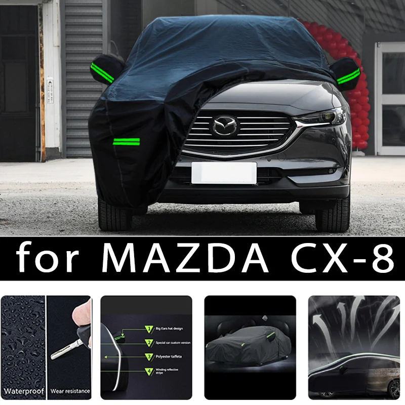 

For MAZDA CX-8 Car protective cover Auto paint protection Sunscreen heat-insulating waterproof car clothing Car film