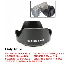 SH112 Lens Hood Replace ALC-SH112 for Sony E SEL-1855 18-55 mm f/3.5-5.6 , SEL-16F28 16 mm f/2.8 , FE 28mm F2 , E 35mm F1.8