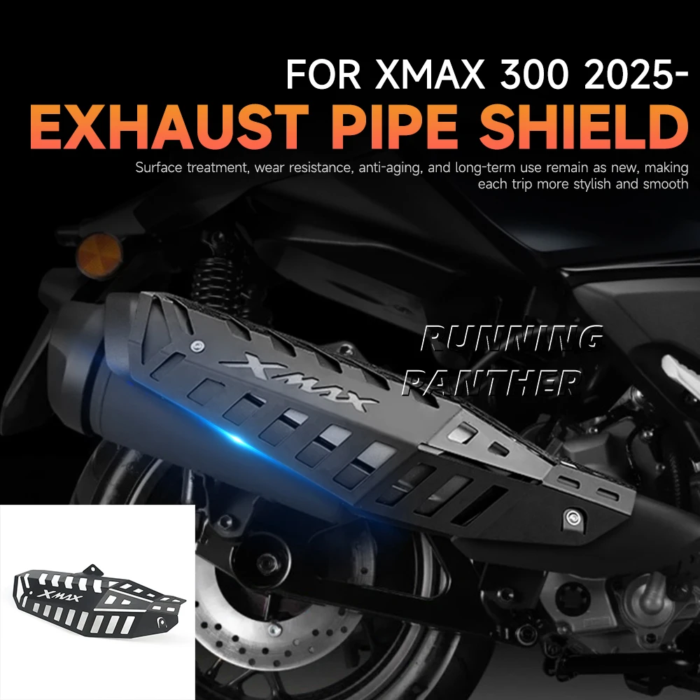 

2025 For Yamaha XMAX 300 X MAX 300 XMAX300 2025 Motorcycle Exhaust Hood Anti Scald Exhaust Pipe Cover