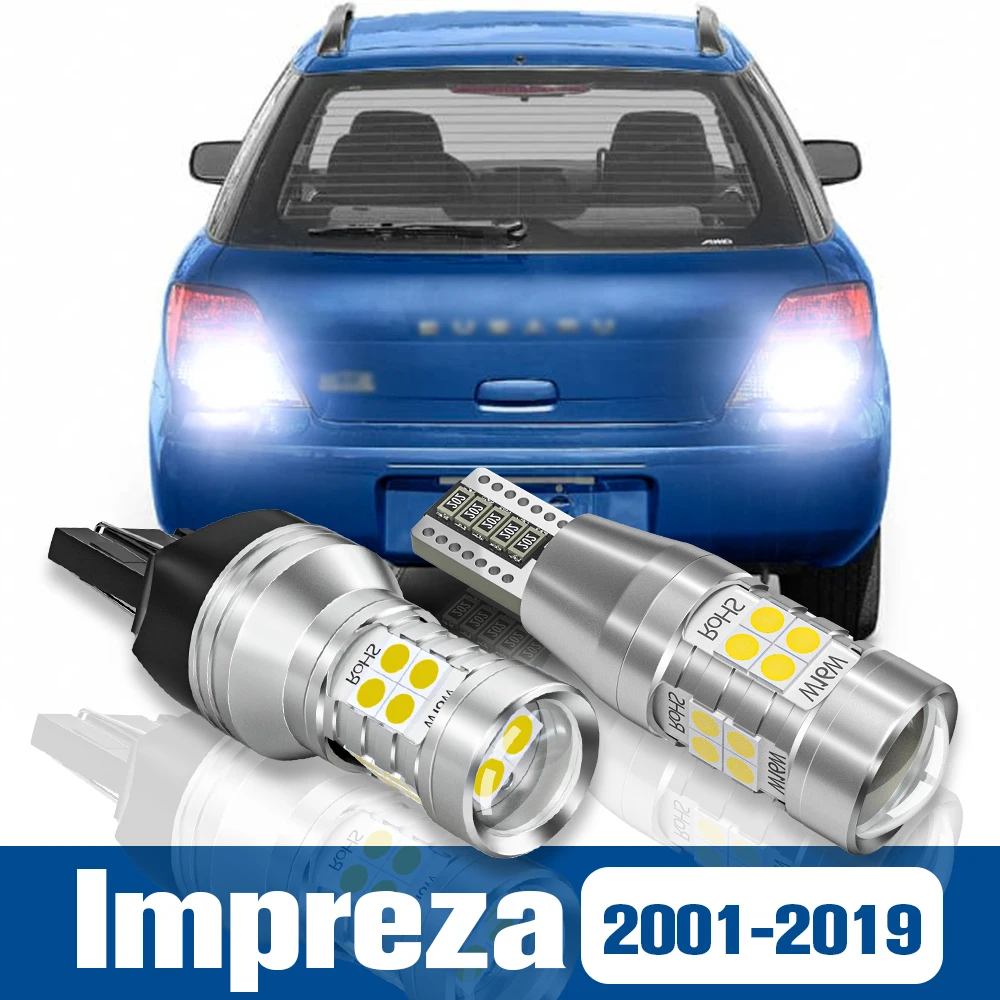 

2pcs LED Reverse Light Back up Lamp Accessories Canbus For Subaru Impreza 2001-2019 2009 2010 2011 2012 2013 2014 2015 2016 2017