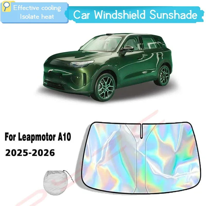 For Leapmotor A10 2025-2026 Car Windshield Sunshade Cover Front Window Sun Shade Visor Auto Interior UV Protection