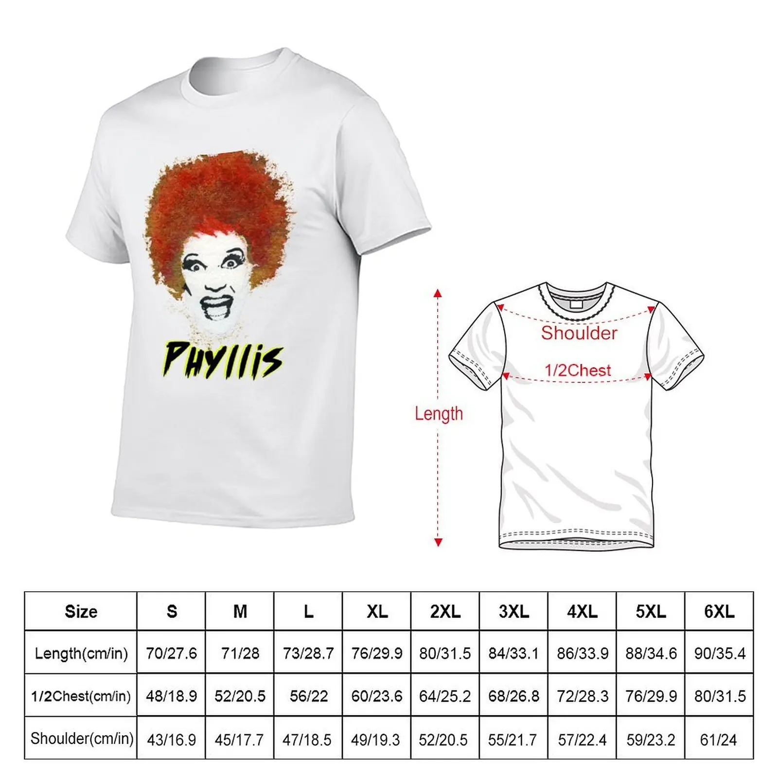 Phyllis! T-Shirt t shirt for man 100 percent cotton man graphic t shirt T-Shirt