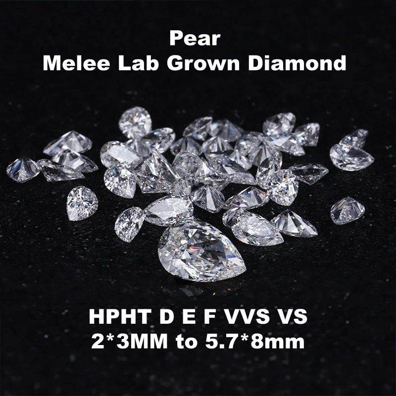 Pear Shape melee lab grown diamond 1CT 2*3-5*8mm DEF color VVS & VS clarity Small Lab Created Diamond Wholesale