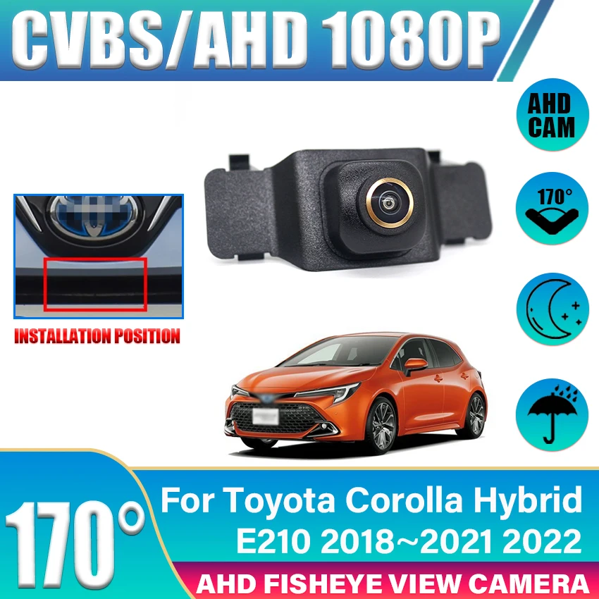 

AHD 1920P CVBS 1080P 170° Car Parking LOGO Front View Camera For Toyota Corolla Hybrid E210 2018 2019 2020 2021 2022