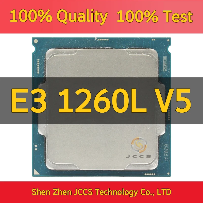 Used Xeon E3 1260L V5 8M Cache 2.90GHz 45W SR2LH Quad-Core Eight-Thread LGA 1151 CPU Processor