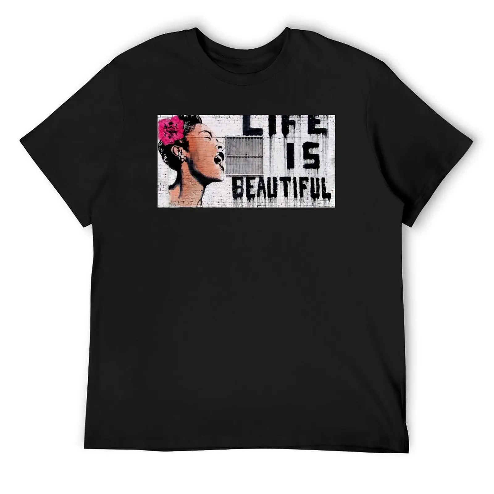 

Life Is Beautiful - Banksy T-Shirt