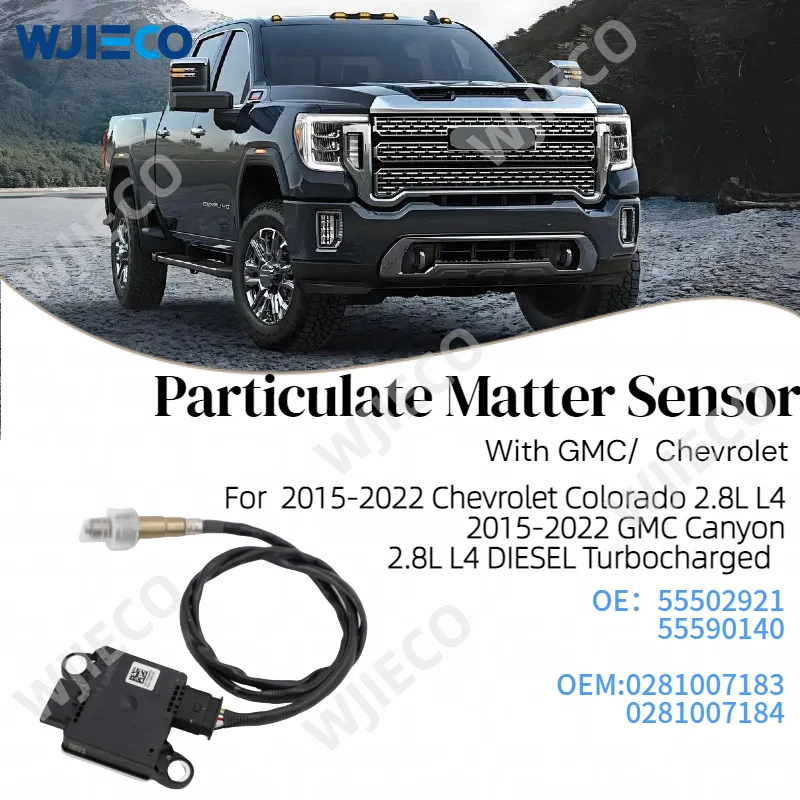 

PM Sensor 55502921 55590140 OEM 0281007183 0281007184 Particulate Matter Sensor for 2015-2022 Chevrolet Colorado 2015-2022 GMC