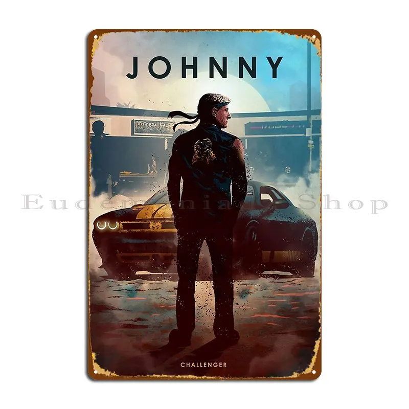 Johnny Lawrence Challenger Metal Sign Pub Mural Personalized Party Bar Garage Tin Sign Poster