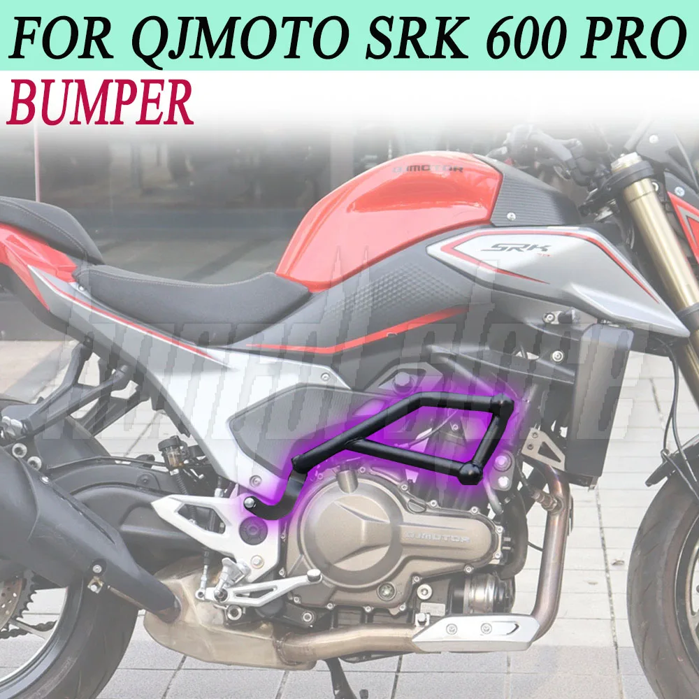 For SRK600PRO QJMOTO SRK 600 PRO SRK600 PRO Motorcycle Engine Protection Rod Competitive Bumper Bumpers Drop Guards Spring Bars