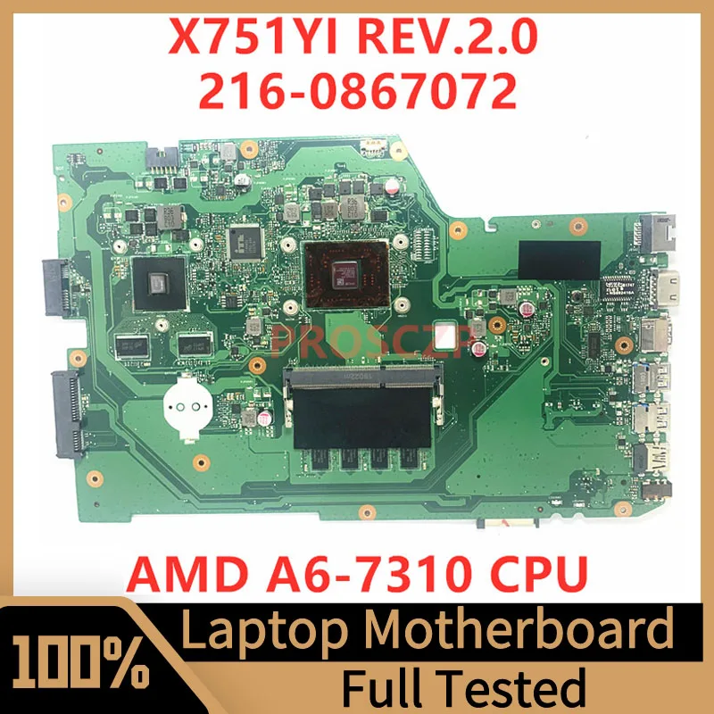 X751YI REV.2.0 Mainboard For Asus Laptop Motherboard 216-0867072 With AMD A6-7310 CPU RAM 4GB 100% Fully Tested Working Well