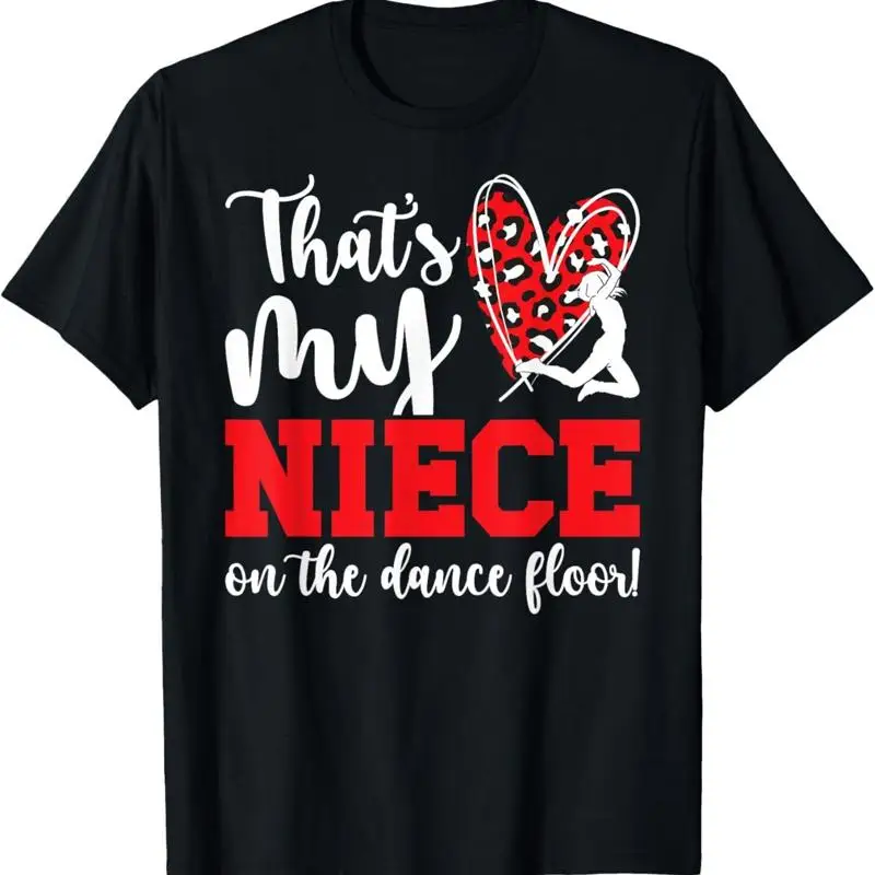 

My Niece Dance Aunt Of A Dancer Auntie T Shirt