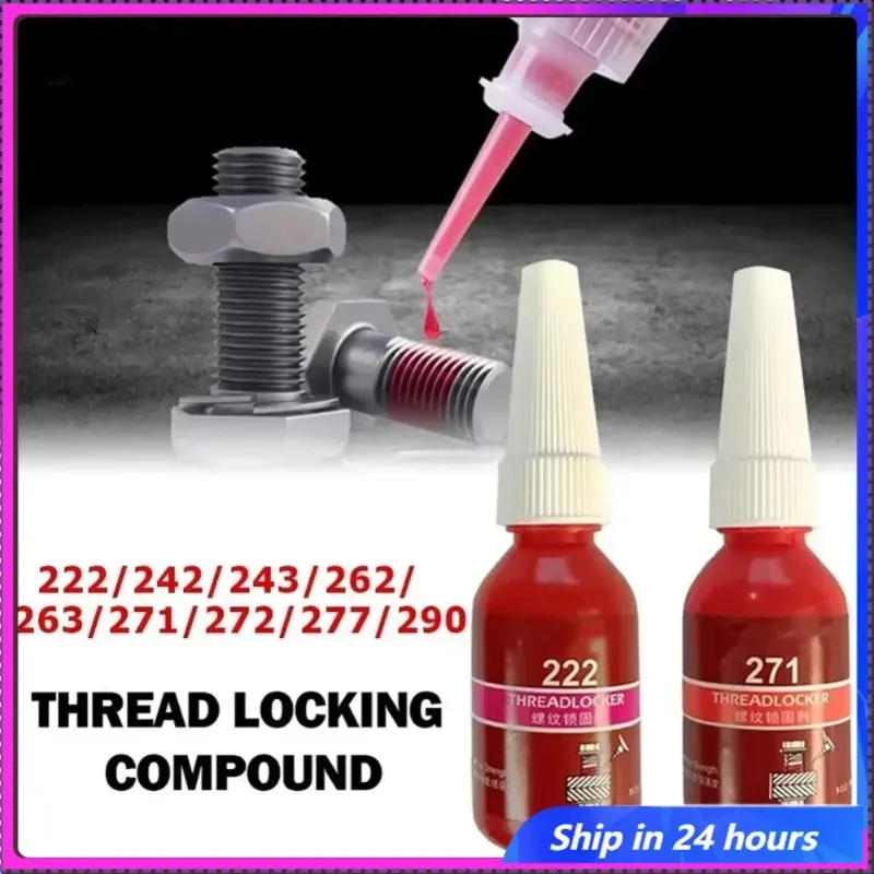 

10ml Screw Lock Threadlocker 222 242 243 262 263 271 277-290 Anaerobic A/dhesive Sealer Sealing Glue Thread Sealants