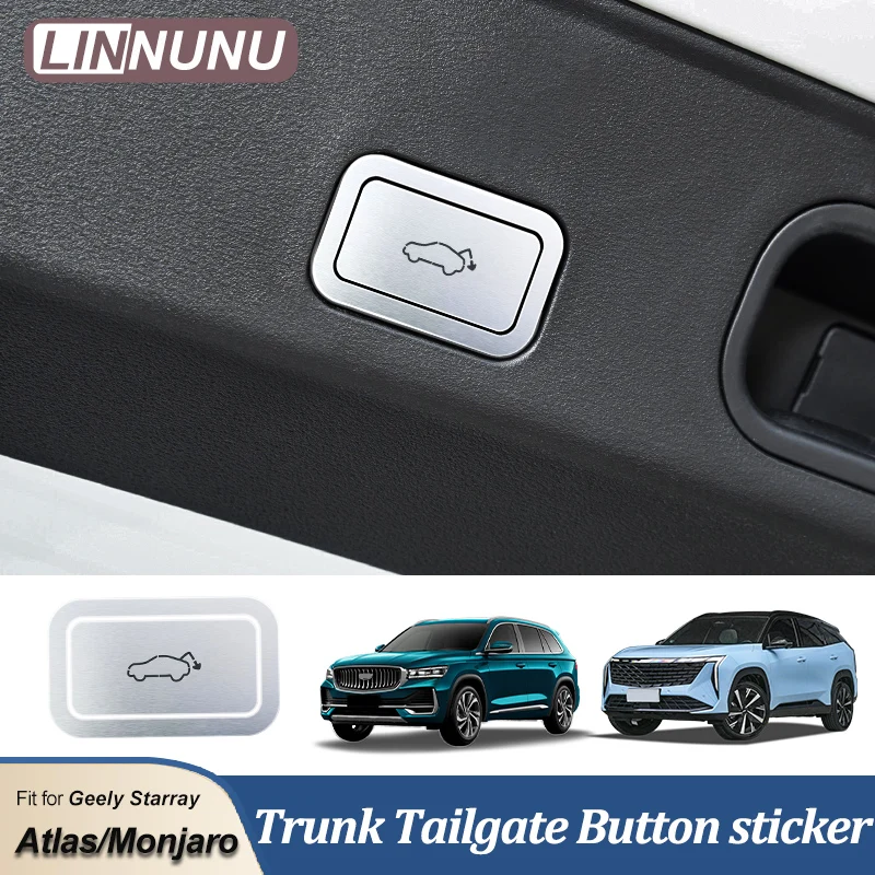 LINNUNU-panel de botón de interruptor de maletero para puerta trasera de coche, pegatina embellecedora para Geely Monjaro Atlas II Starray, accesorios de aleación de aluminio