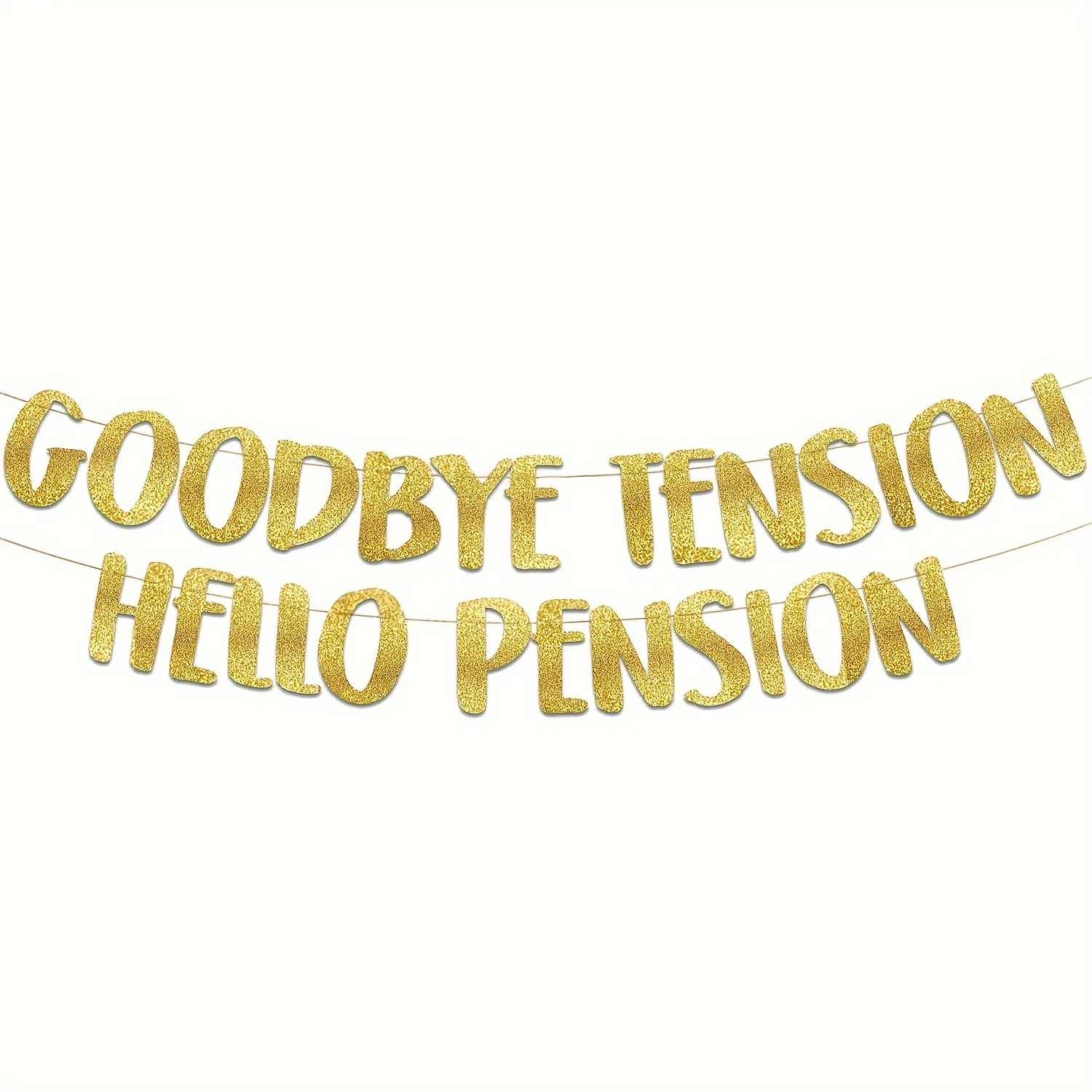 Goodbye Tension Hello Pension Gold Glitter Banner-Retirement Party Supplies,  retirement party decorations，Gifts and Decorations