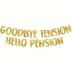 Goodbye Tension Hello Pension Gold Glitter Banner-Retirement Party Supplies,  retirement party decorations，Gifts and Decorations