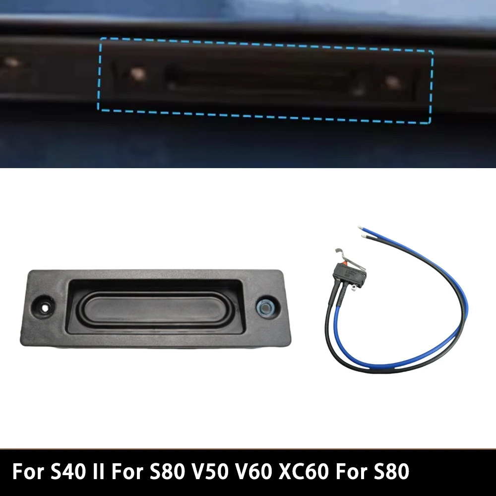For Volvo For S40 II For S80 V50 XC60 For S80 2004 2006 Car Tailgate Control Switch Contact Sensor 30634191 30659874 30644827