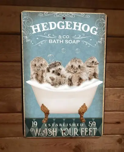 1 pcs,Hedgehog Bath Soap 8x12 Metal Wall Sign Animal Poster