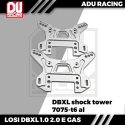 ADU RACING 7075-T6 Front & Rear Shock Tower Mount For LOSI DBXL E2.0 DBXL Gas