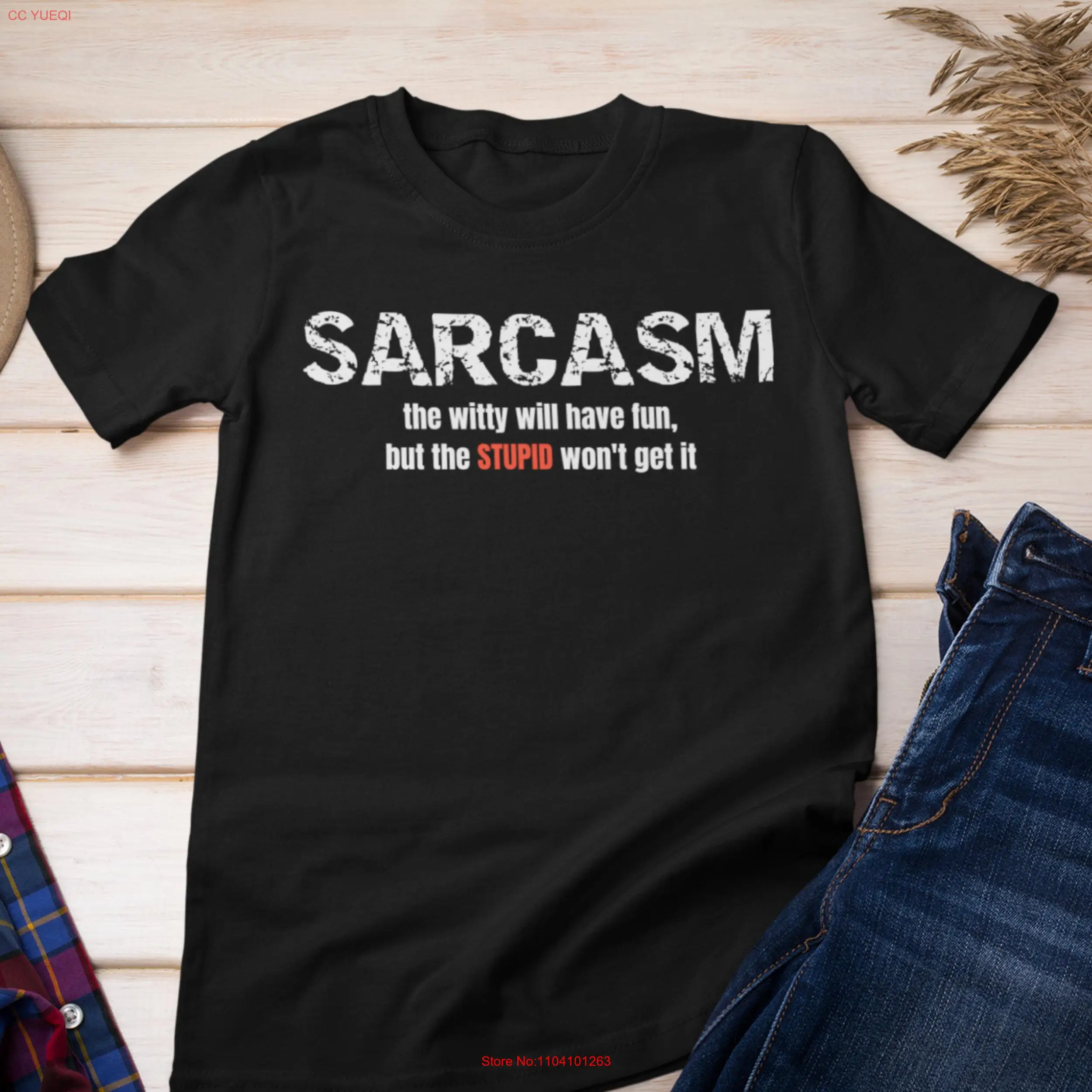 

Funny Sarcastic T Shirt for men and women Sarcasm him her Humorous Dark Humor gift long or short sleeves