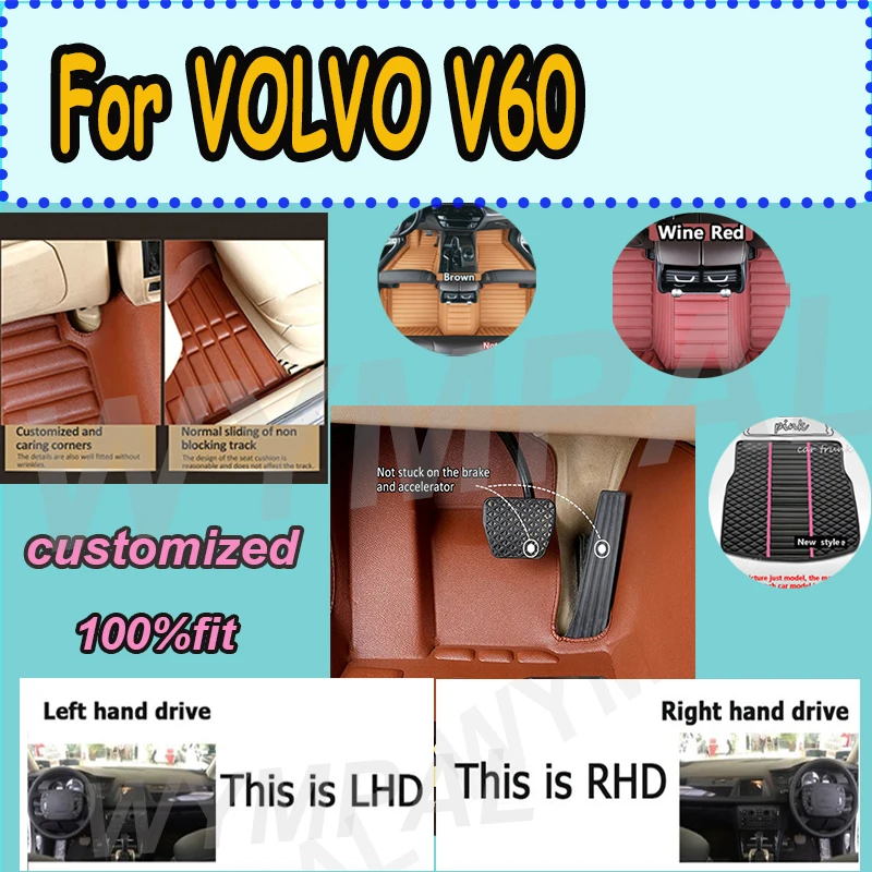 

LUXURY Car floor mats for VOLVO V60 2011 2012 2013 2014 2015 2016 2017 2018 Custom auto foot Pads automobile carpet cover