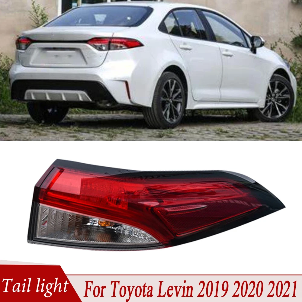 

For Toyota Levin 2019 2020 2021 Outside Car Lamp Tail Light Brake Light Turn Signal Light Rear Taillights Tail Lamp Assembly