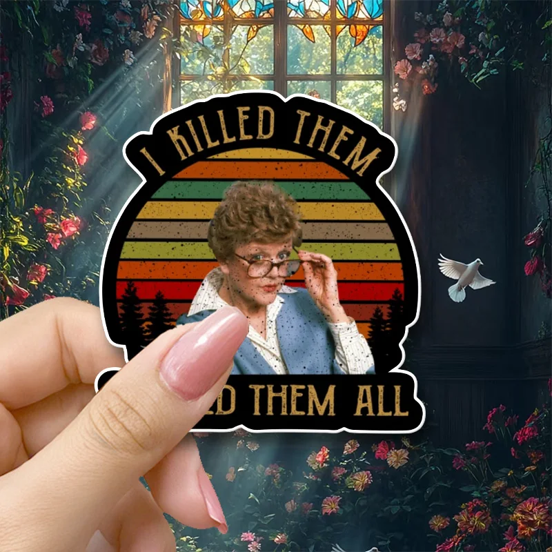 Los maté a todos, Murder She Wrote, camiseta, pegatina de vinilo para coche, calcomanía de Jessica Fletcher